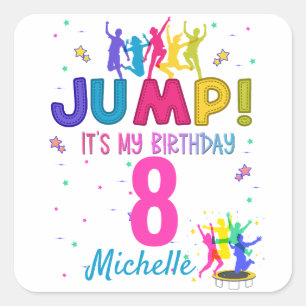 Jump Party It's my birthday Trampoline Bounce Square Sticker