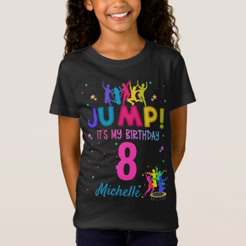 Jump Party Its my birthday Trampoline Bounce  T_Shirt