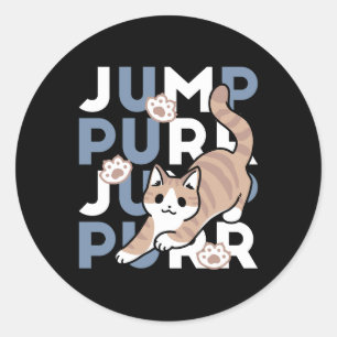 Jump Purr Jump: Playful Cat Design with Fun Art Classic Round Sticker