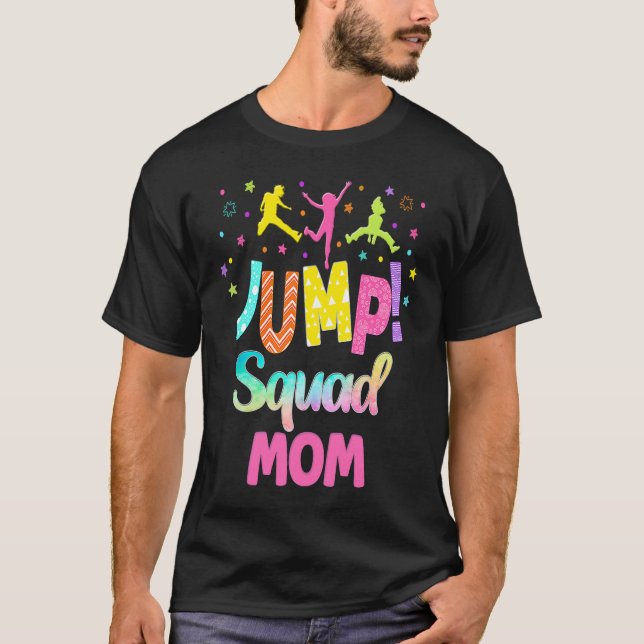 Jump Trampoline Party Mommy Matching Bounce Garden T-Shirt (Front)