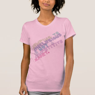 Jumping To Conclusions Is Not A Competitive Sport T-Shirt