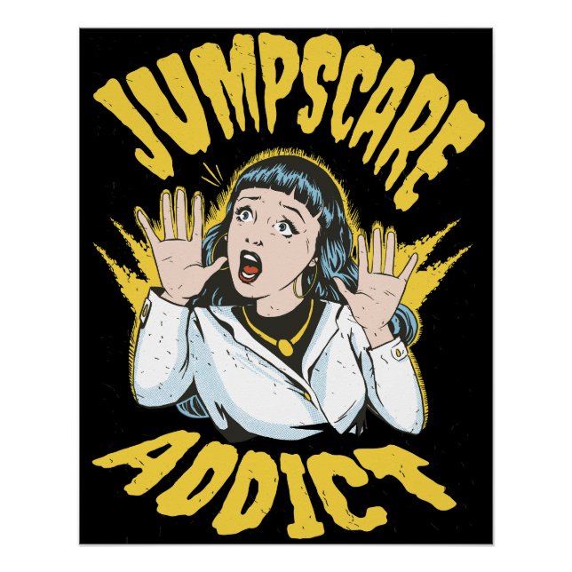 Jumpscare Addict Poster (Front)