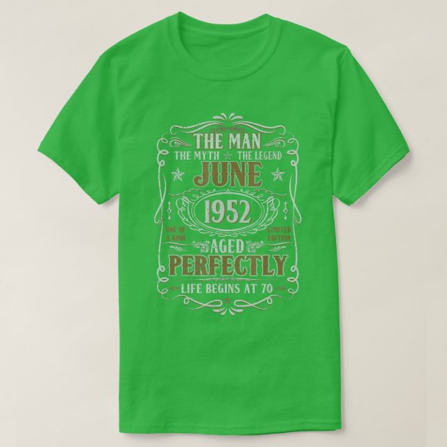 June 1952 Man Myth Legend 70th Birthday 70 Years T-Shirt (Design Front)