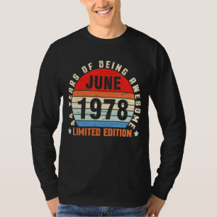 June 1978 Birthday 44 Years Of Being Awesome T-Shirt
