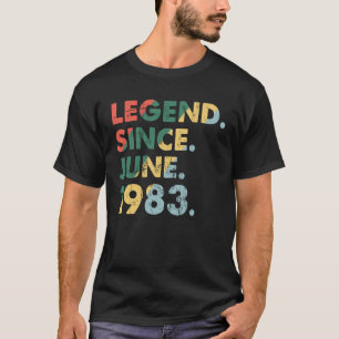 June 1983 Legendary Year 1983 Retro Legend Since 1 T-Shirt
