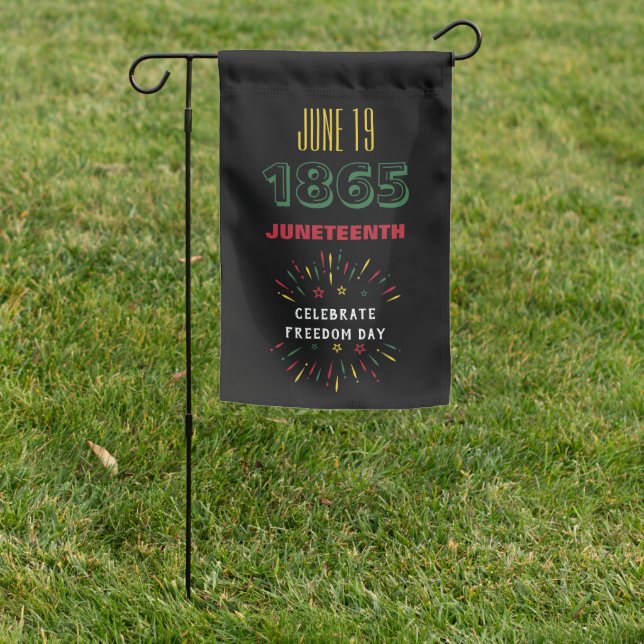 June 19 1865 Juneteenth Black History Fireworks Garden Flag (In SItu)