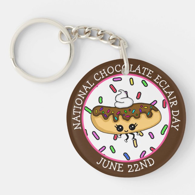 June 22nd National Chocolate Éclair Day   Keychain (Front)