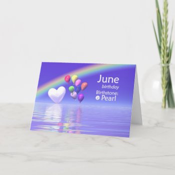 June Birthday Pearl Heart Card by Peerdrops at Zazzle