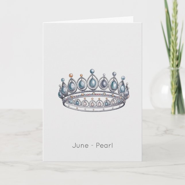 June Birthstone Pearl Crown Birthday Card (Front)