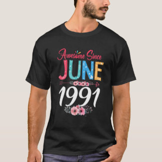 June Girl 1991 Floral 30Th Birthday Gift 30 Years T-Shirt