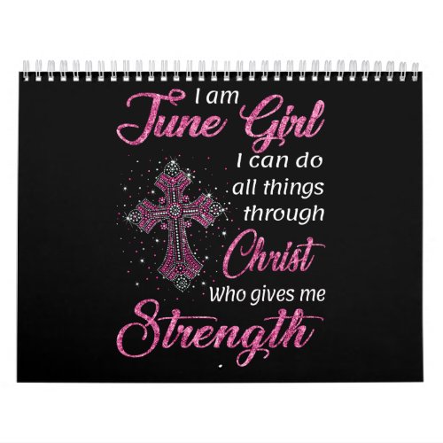 June Girl I Can Do All Things Through Christ Calendar