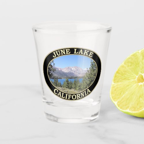 June Lake and Eastern Sierra Nevada Mountains Shot Glass