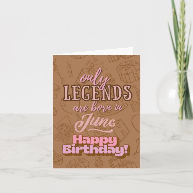 June Legends Heartfelt Birthday Card (Front)