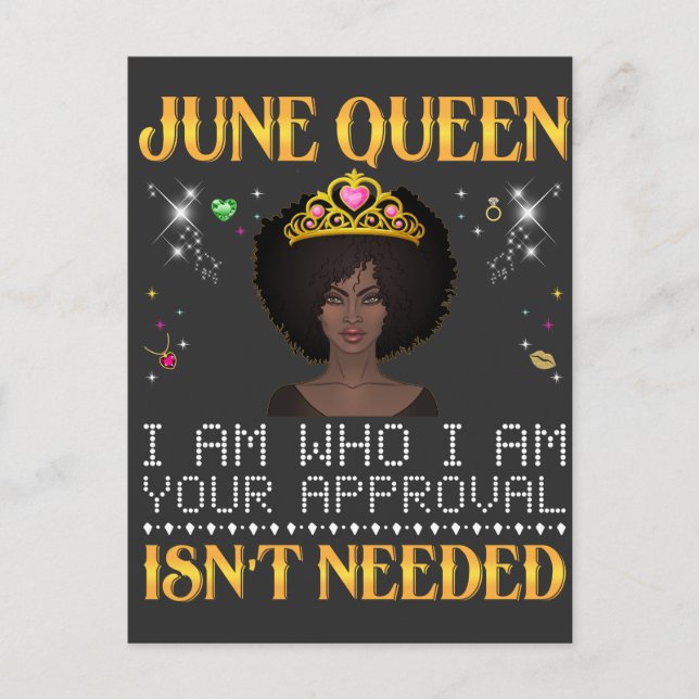 june queen, i'm who i'm your apprpval isn't needed postcard (Front)