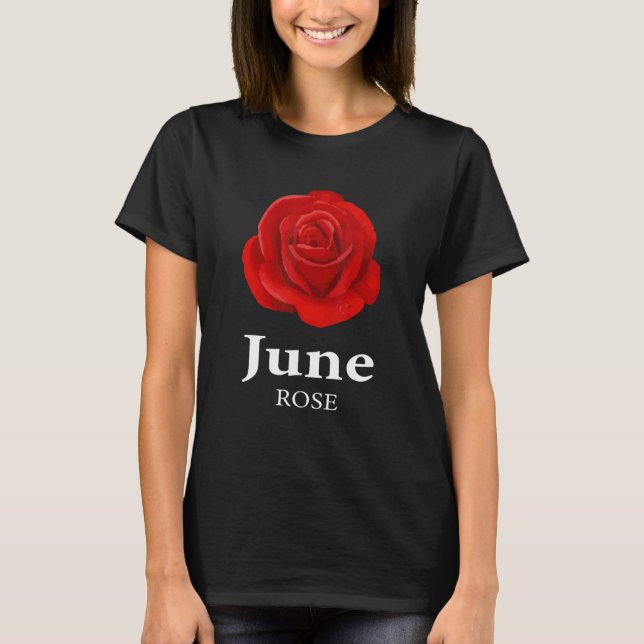 June Rose Anthophile or Designer T-Shirt (Front)