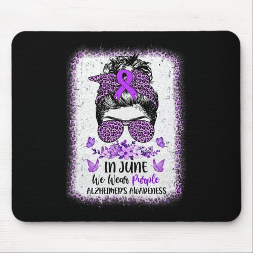 June We Wear Purple Alzheimerheimer Awareness Mess Mouse Pad