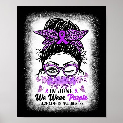 June We Wear Purple Alzheimerheimer Awareness Mess Poster