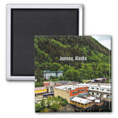Juneau Alaska photograph of the town Magnet