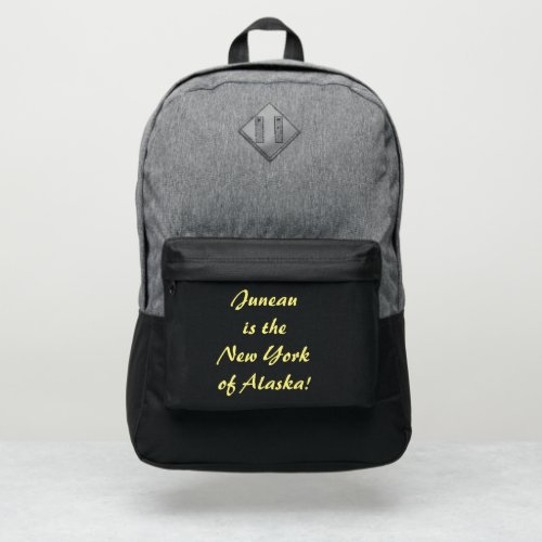 Juneau is the NY of Alaska Port Authority Backpack