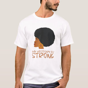 Junenth My History Is Strong Since 1865 Black Wome T-Shirt