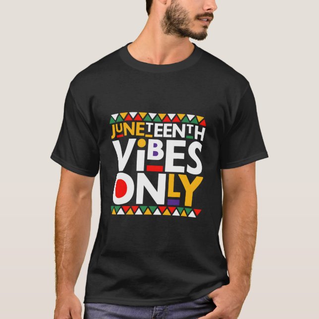 Junenth S Only 1865 African American T-Shirt (Front)