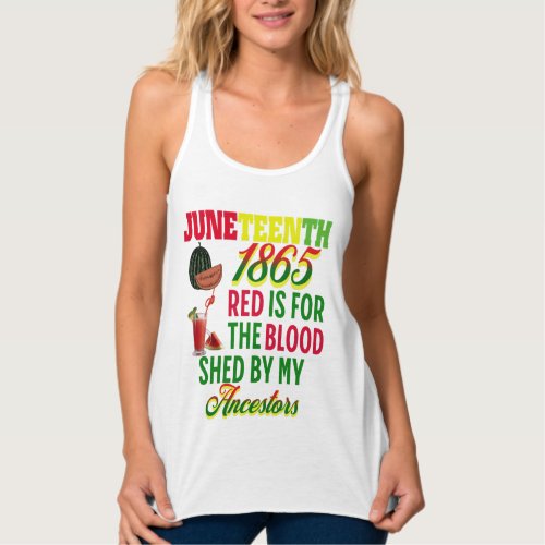 Juneteenth 1865 Blood Shed By My Ancestors T_Shirt Tank Top