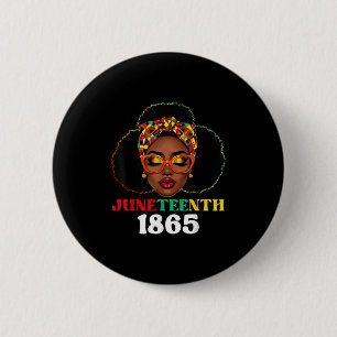 Juneteenth 1865 Celebrate Freedom Celebrating Blac Button