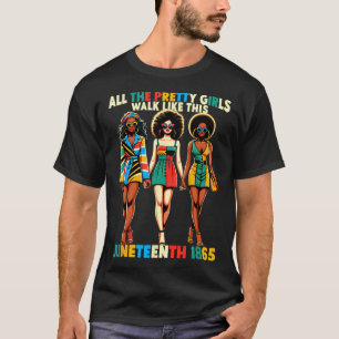 Juneteenth 1865 Celebrate Freedom Celebrating Blac T-Shirt