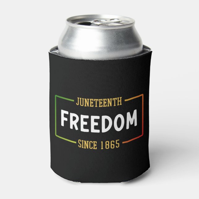 Juneteenth 1865 Celebrating Black Freedom Can Cooler (Can Front)