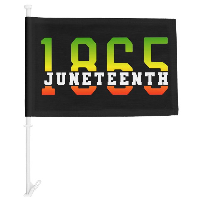 Juneteenth 1865 Celebrating Black Freedom Car Flag (Front)