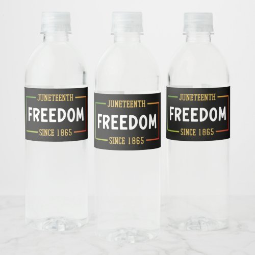 Juneteenth 1865 Celebrating Black Freedom Water Bottle Label