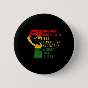 Juneteenth 1865 Emancipation Day Freedom Black Pri Button
