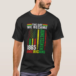 Juneteenth 1865 Freedom African American Men Women T-Shirt