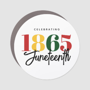 Juneteenth 1865 Freedom Black History Celebration Car Magnet