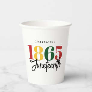 Juneteenth 1865 Freedom Black History Celebration Paper Cups