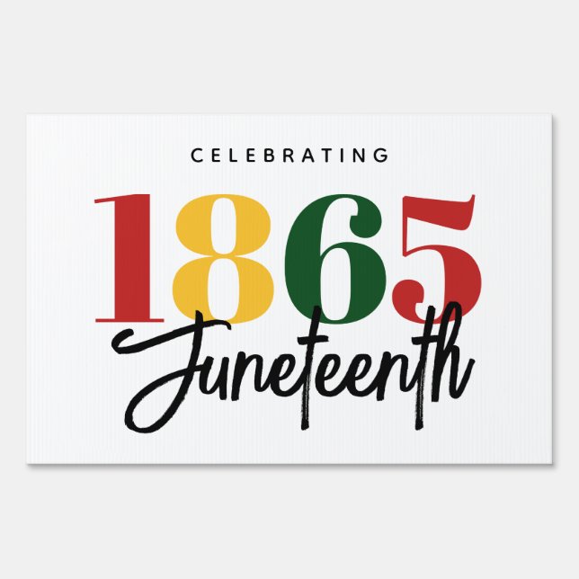 Juneteenth 1865 Freedom Black History Celebration Sign (Front)
