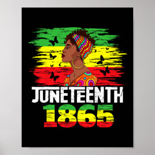 Juneteenth 1865 Independence Day Black Pride Black Poster