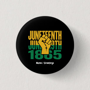 Juneteenth 1865 June 19th Black Freedom Graphic De Button