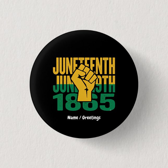 Juneteenth 1865 June 19th Black Freedom Graphic De Button (Front)