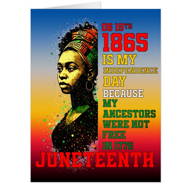 Juneteenth 1865 My Independence Day Pan-African Card (Front)