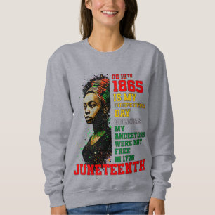 Juneteenth 1865 My Independence Day Pan-African Sweatshirt