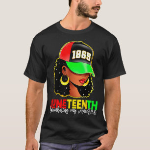 Juneteenth 1865 remembering ancestors black pride T-Shirt