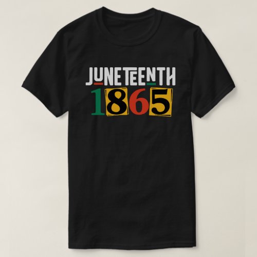 Juneteenth 1865 T_Shirt