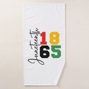 Juneteenth 1865 The Real Independence Day Bath Towel