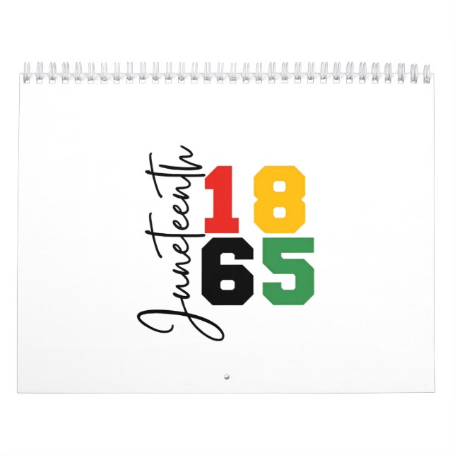Juneteenth 1865 The Real Independence Day Calendar (Cover)