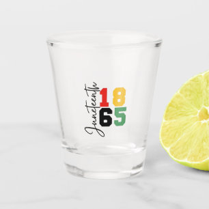 Juneteenth 1865 The Real Independence Day Shot Glass