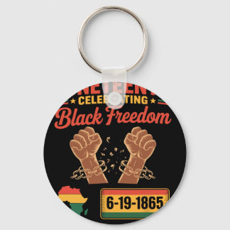 Juneteenth 2025 Celebrating Black Freedom 6-19-186 Keychain