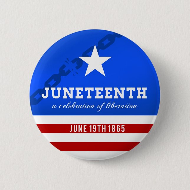 Juneteenth a Celebration of Liberation Button (Front)