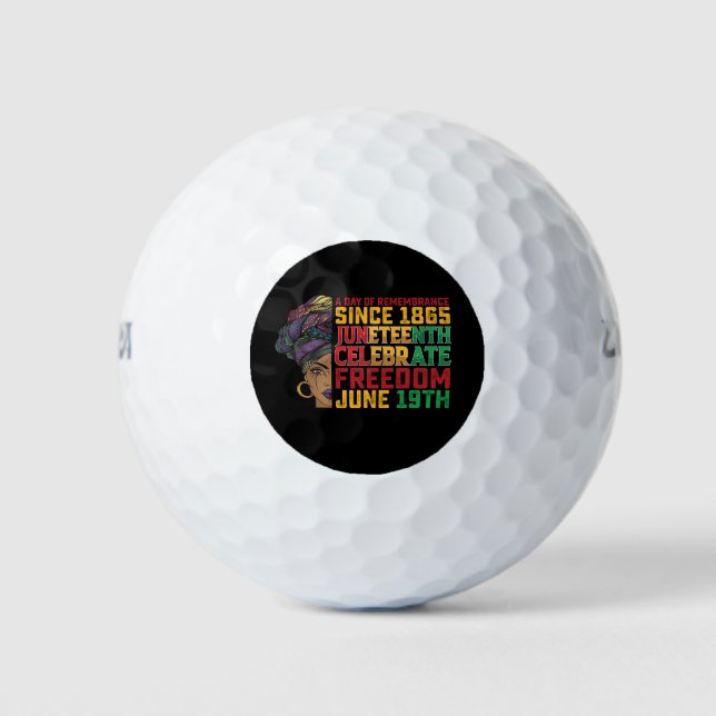 Juneteenth A Day Of Remembrance Black Freedom Golf Balls (Front)