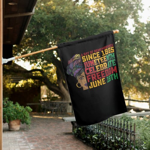 Juneteenth A Day Of Remembrance Black Freedom House Flag